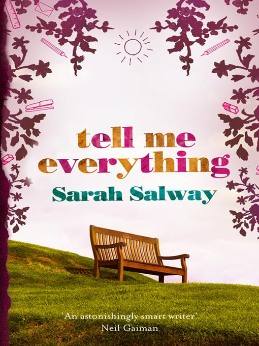 Title details for Tell Me Everything by Sarah Salway - Available